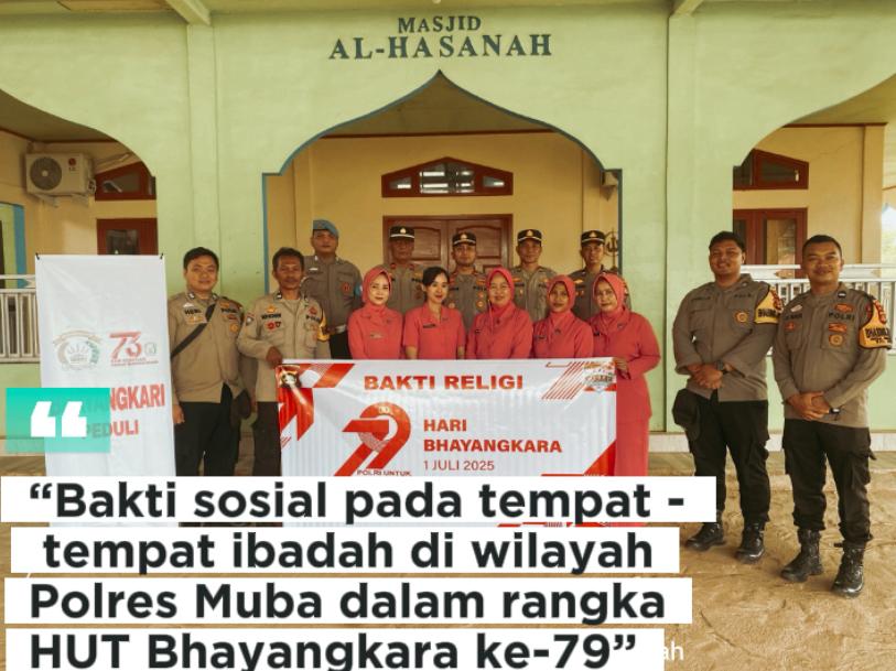 Sambut Hari Bhayangkara Ke 79, Polres Muba Bakti Sosial Dimasjid